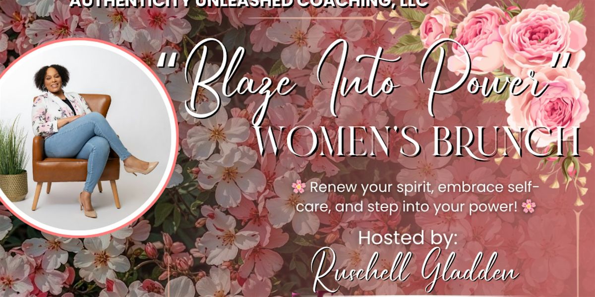 Blaz'n Into Power: Women's Empowerment Brunch, 6 September | Event in Columbia | AllEvents