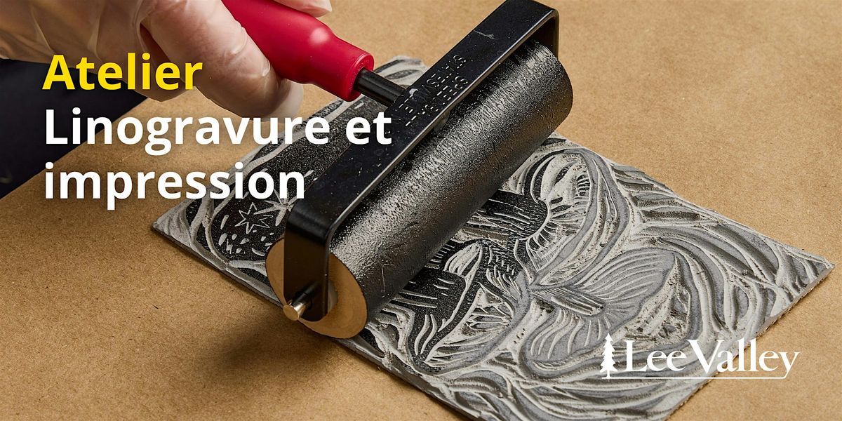 Lee Valley Tools Laval - Atelier – Linogravure et impression, 10 January | Event in Laval | AllEvents
