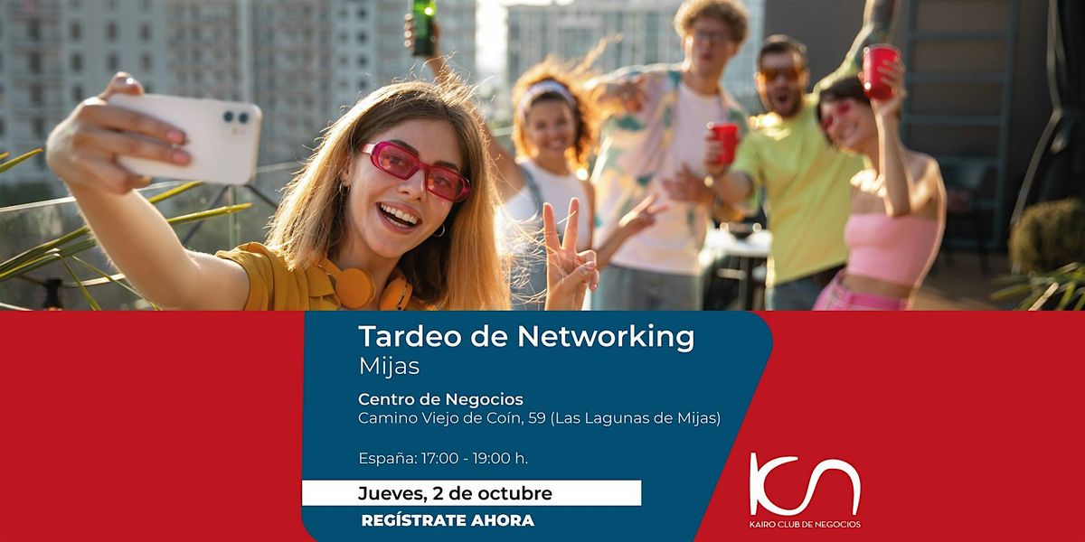 KCN Tardeo de Networking Mijas - 2 de octubre, 2 October | Event in Las Lagunas de Mijas | AllEvents