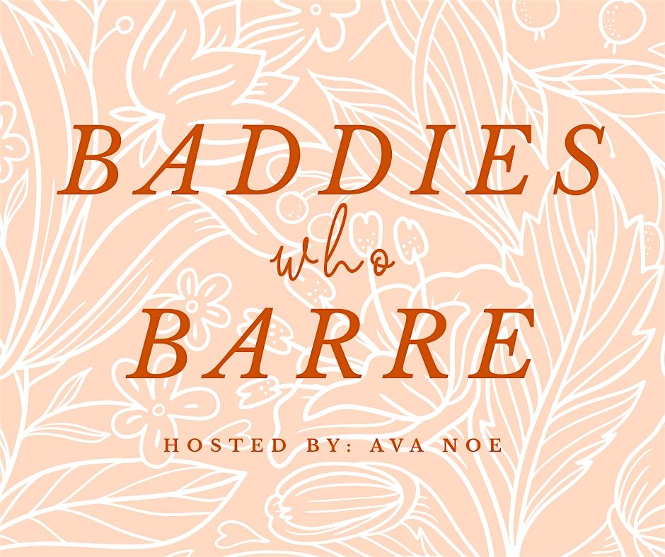 Baddies who Barre  by Ava Noe, 25 October | Event in Peabody | AllEvents