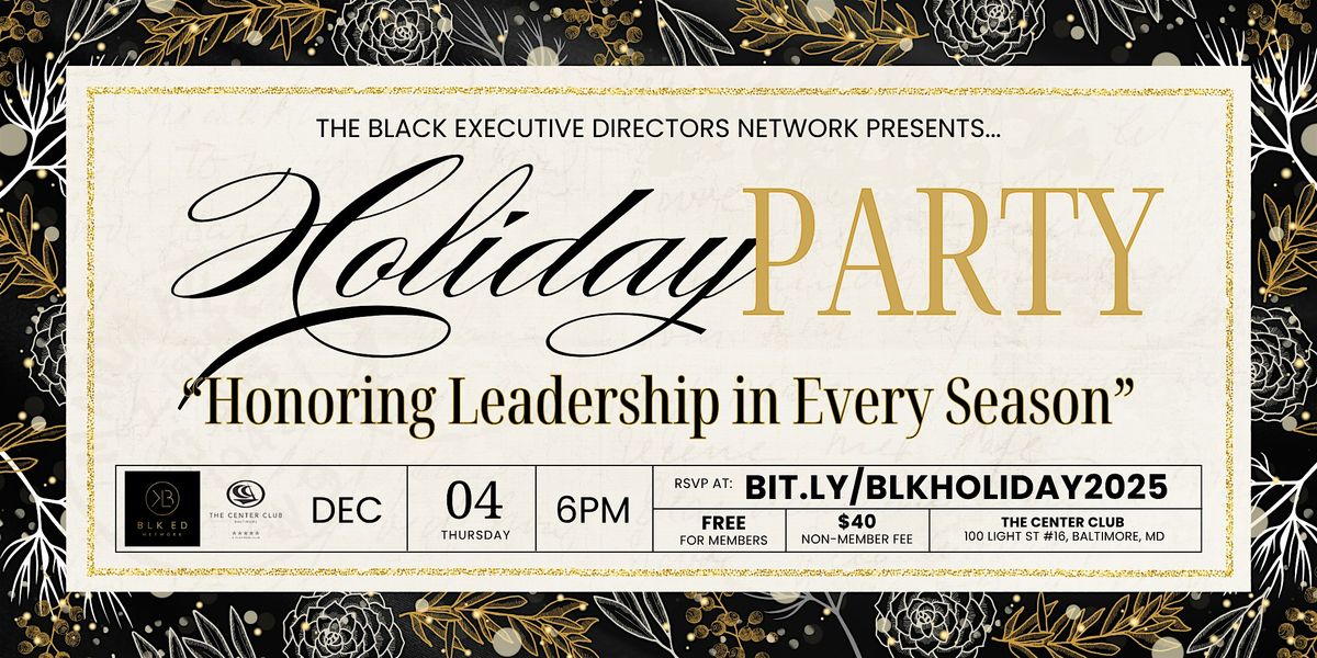 BLK ED Network’s Holiday Party 2025, 4 December | Event in Baltimore | AllEvents