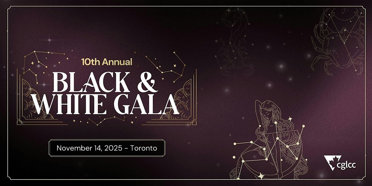 CGLCC's 10th Annual Black & White Gala in Toronto – November 14, 2025 ...