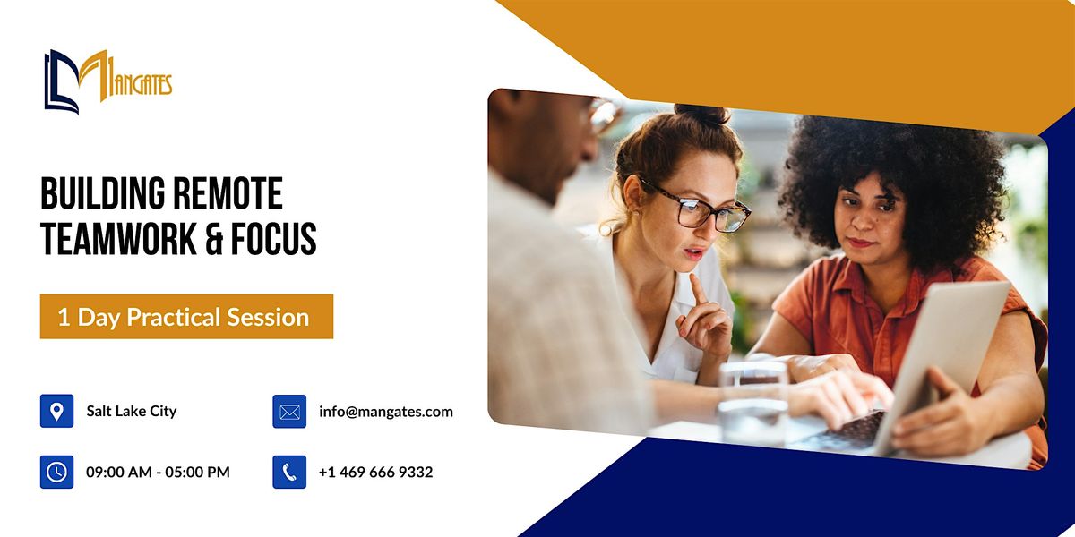 Building Remote Teamwork & Focus – 1 Day Session in Salt Lake City, 30 October | Event in Salt Lake City