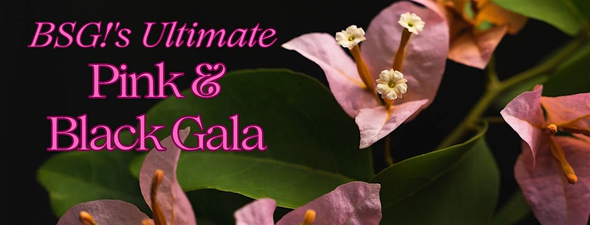 BSG!' Ultimate Pink & Black Gala, 10 October | Event in Sterling Heights | AllEvents