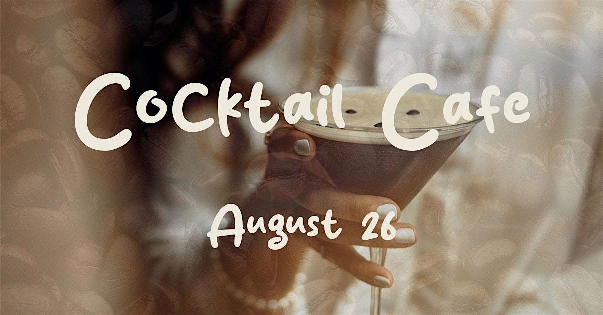 Cocktail Café, 26 August | Event in Idaho Falls | AllEvents