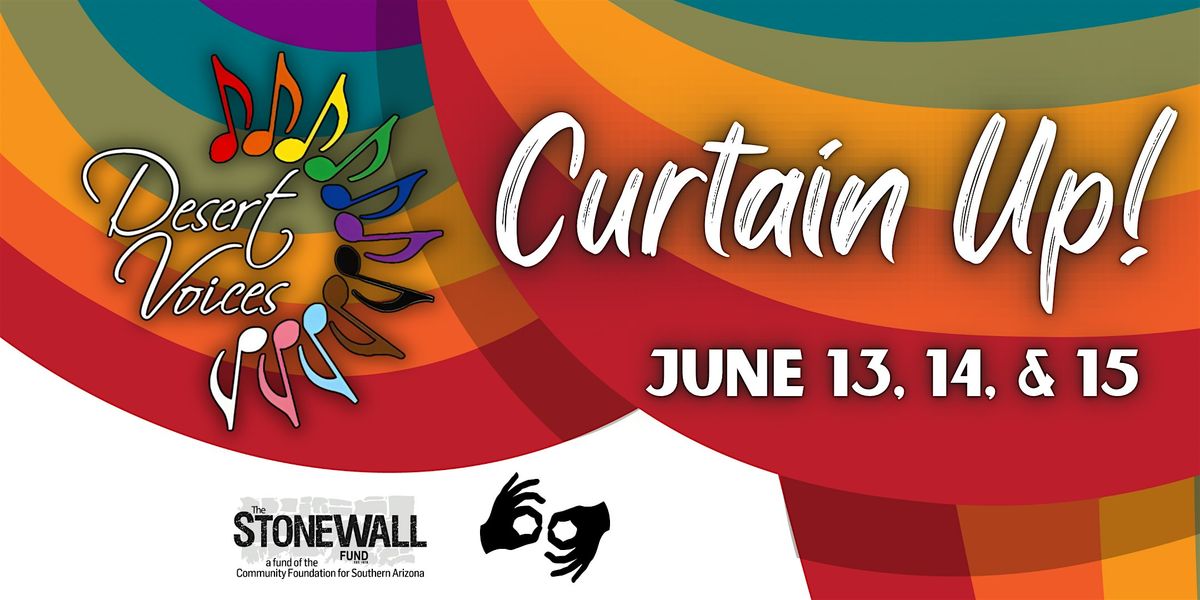 Desert Voices Presents Curtain Up! June 15, 15 June | Event in Tucson | AllEvents