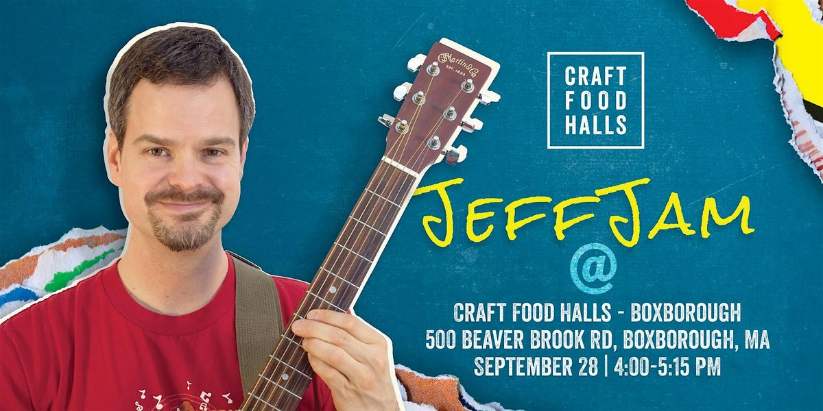 Jeff Jam at Craft Food Halls, 21 September | Event in Waltham | AllEvents