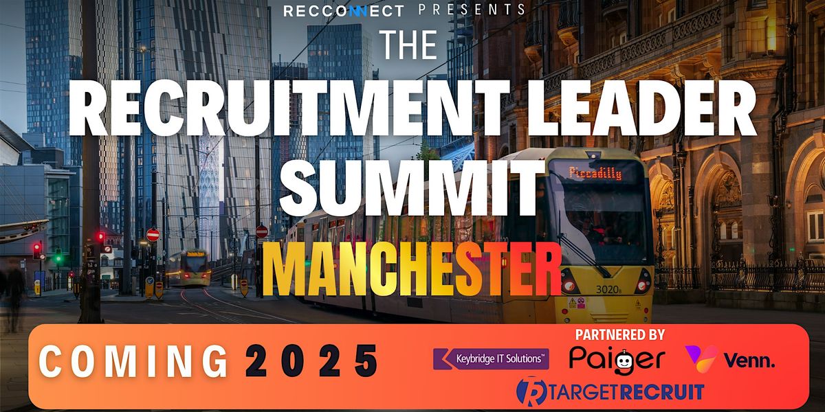 The Manchester Recruitment Leader Summit 2025, 22 October | Event in Manchester | AllEvents