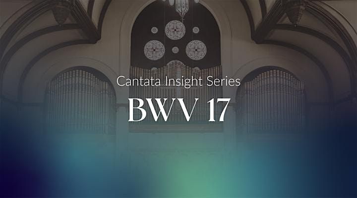 Wer Dank opfert, der preiset mich, BWV 17, 19 October | Event in Denver | AllEvents