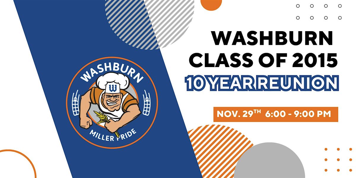 Washburn Class of 2015: 10 Year Reunion, 29 November | Event in Minneapolis | AllEvents