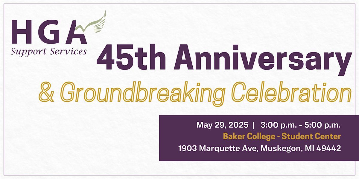 HGA Support Services 45th Anniversary Celebration, 29 May | Event in Muskegon | AllEvents
