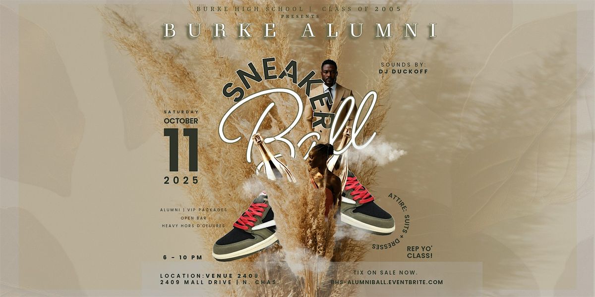 Burke HS Alumni | Sneaker Ball  - Presented By Class of 2005, 11 October | Event in North Charleston | AllEvents