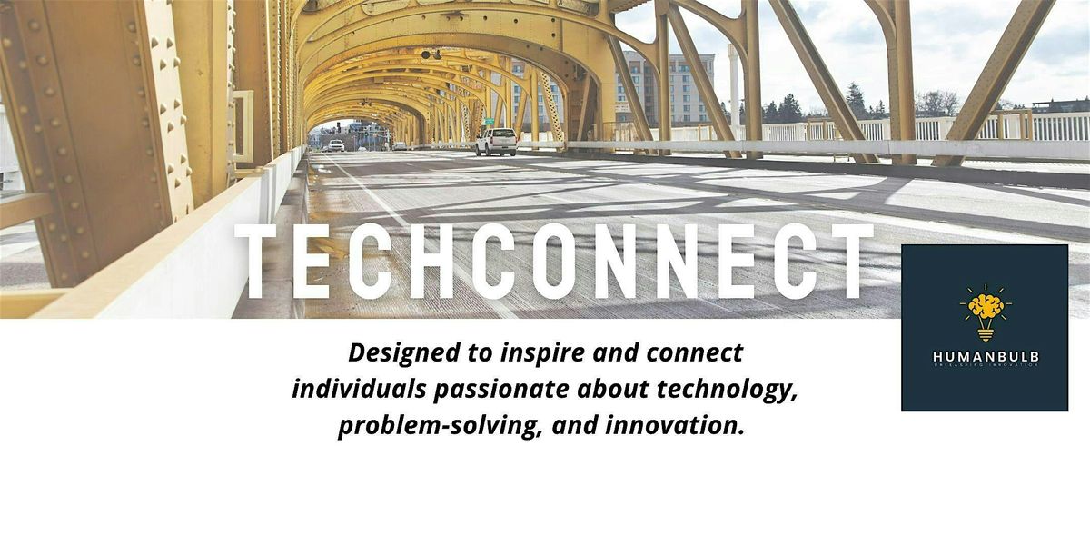 TechConnect, 10 July | Event in Sacramento | AllEvents