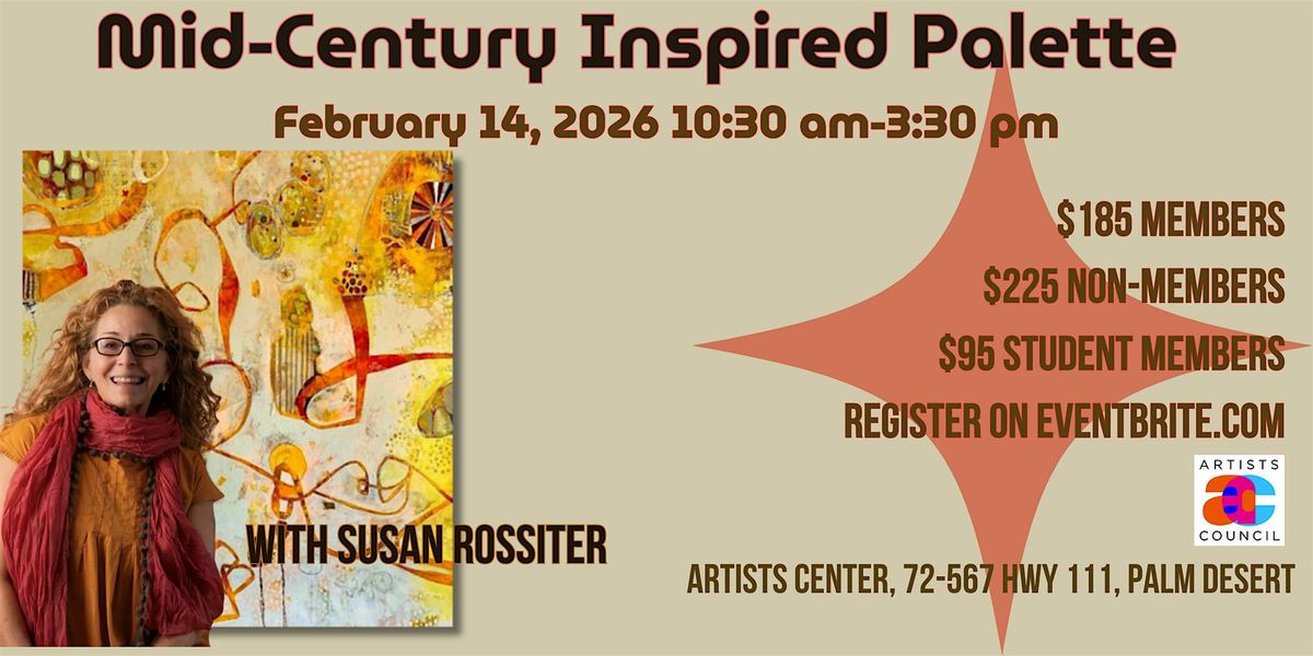Mid-Century Inspired Palette with Susan Rossiter, 14 February | Event in Palm Desert | AllEvents
