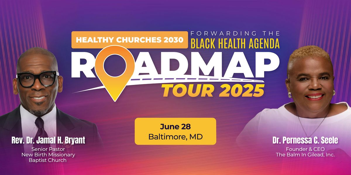 Community Health Event - Healthy Churches Roadmap Tour, 28 June | Event in Baltimore | AllEvents