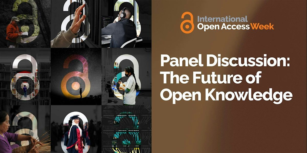 Panel Discussion: The Future of Open Knowledge, 24 October | Event in Riverside | AllEvents