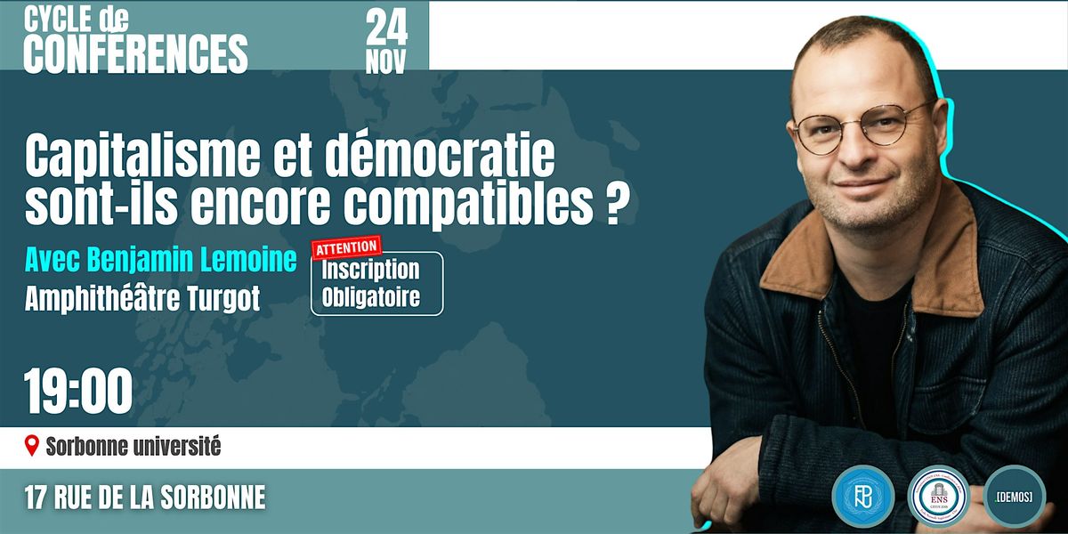 Capitalisme et démocratie sont-ils encore compatibles ?, 24 November | Event in Paris | AllEvents