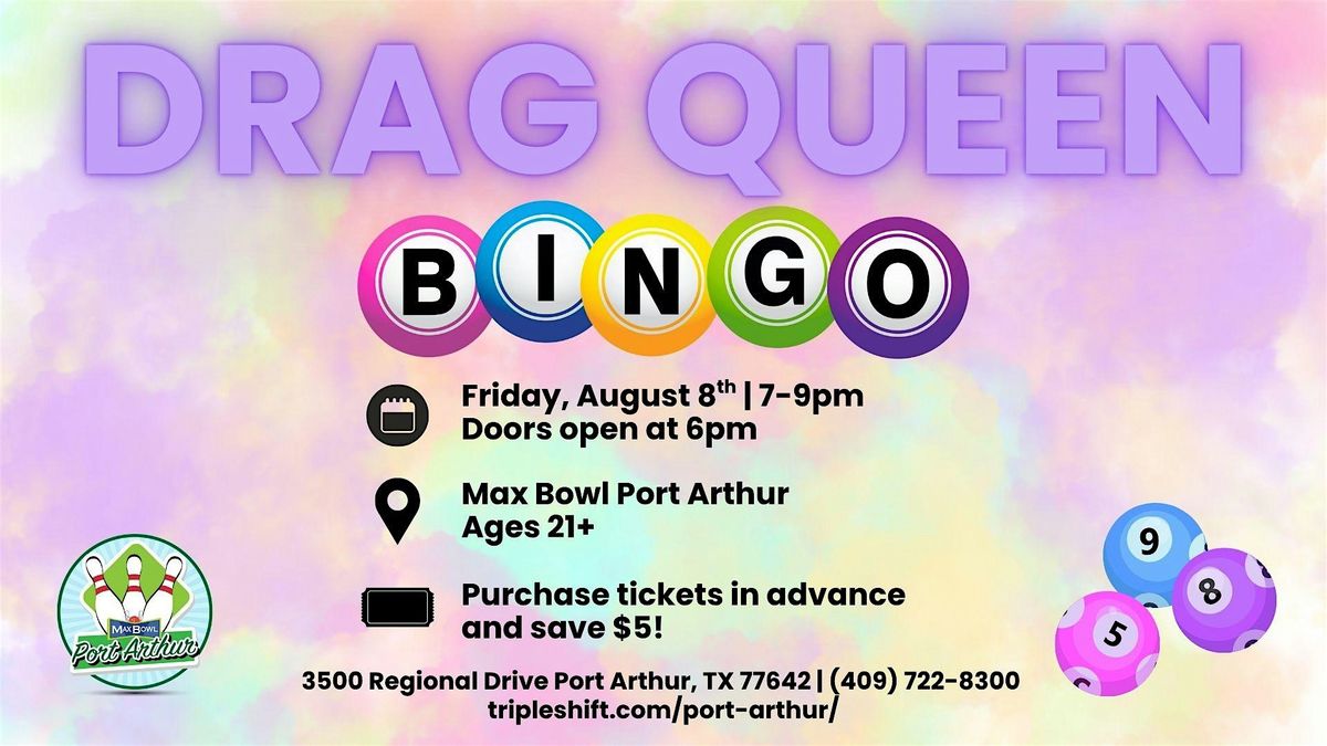 Drag Bingo @ Max Bowl Port Arthur, 8 August | Event in Port Arthur | AllEvents
