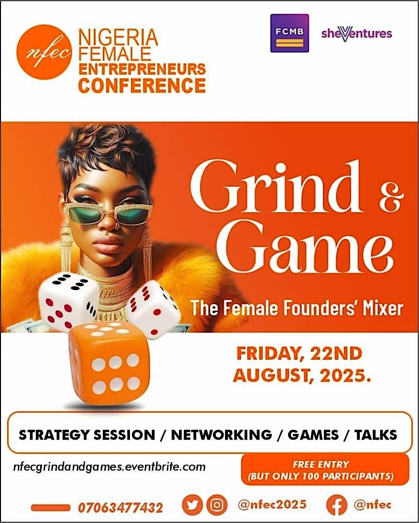 NFEC Grind & Game: The Female Founders’ Mixer, 22 August | Event in Lekki | AllEvents