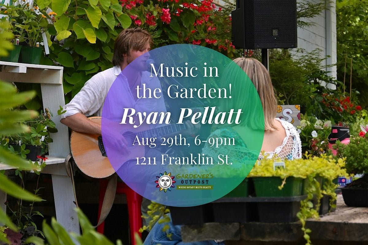 Music in the Garden: Ryan Pellatt, 29 August | Event in Columbia | AllEvents