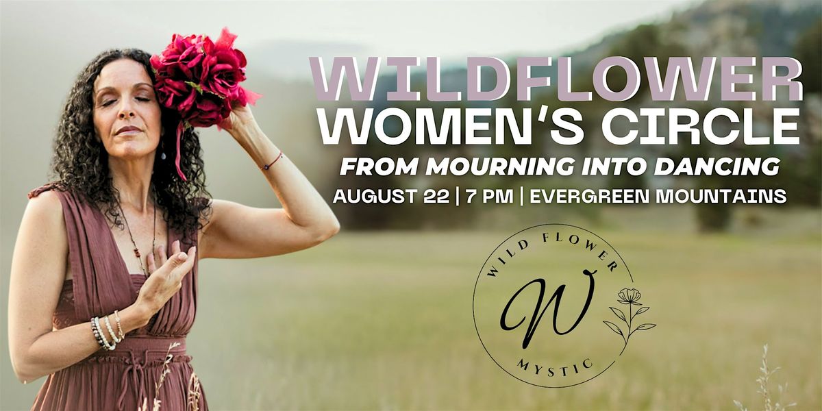 Wildflower Women’s Circle – August 2025, 22 August | Event in Evergreen | AllEvents