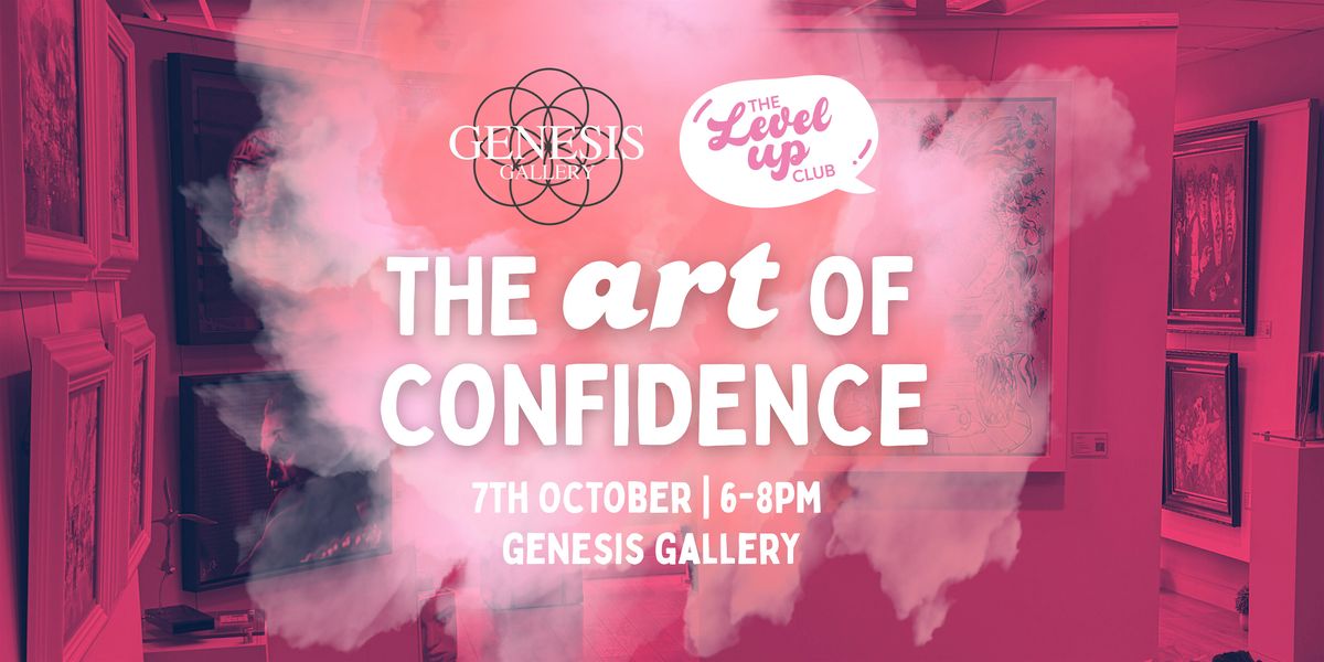 The Art of Confidence: A Level Up Club Event, 7 October | Event in Douglas | AllEvents