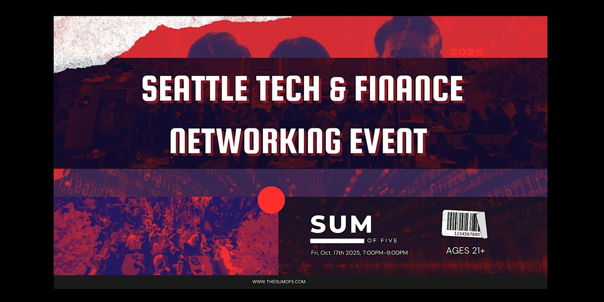 Seattle Tech & Finance Networking Event, 17 October | Event in Seattle | AllEvents