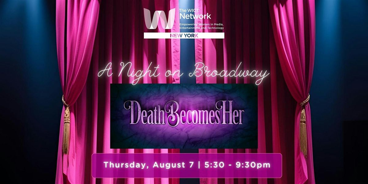 A Night on Broadway with The WICT Network: New York, 7 August | Event in New York | AllEvents
