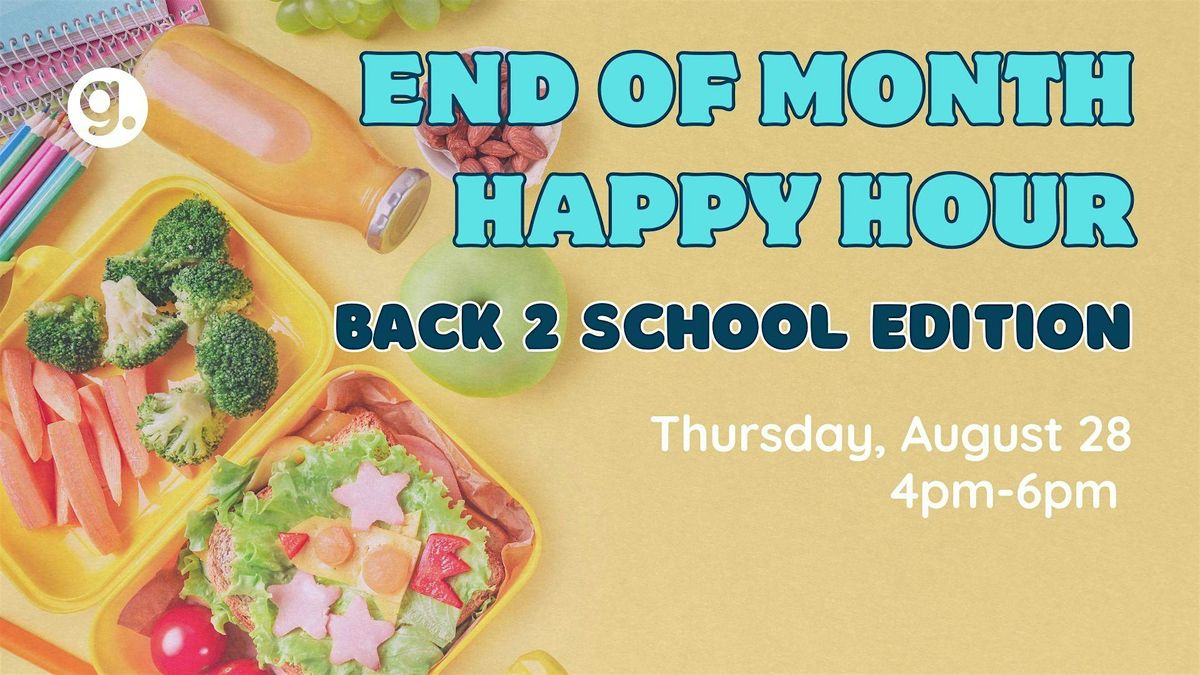 End of the Month Happy Hour  at Gather Newport News: Back 2 School Edition, 28 August | Event in Newport News