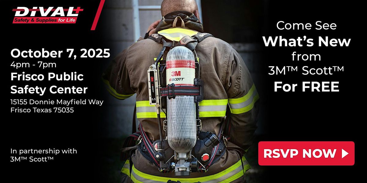DiVal & 3M Scott  Fire & Safety Open House, 7 October | Event in Frisco | AllEvents