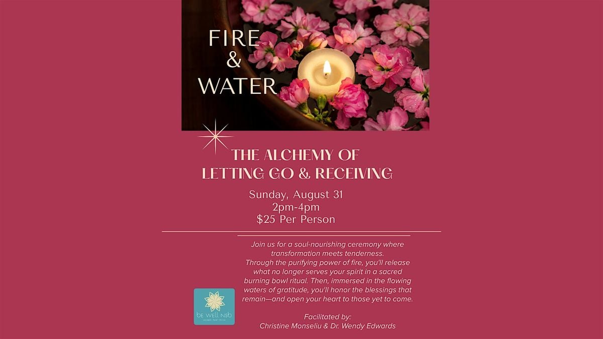 Fire & Water: The Alchemy of Letting Go & Receiving, 31 August | Event in New Smyrna Beach | AllEvents