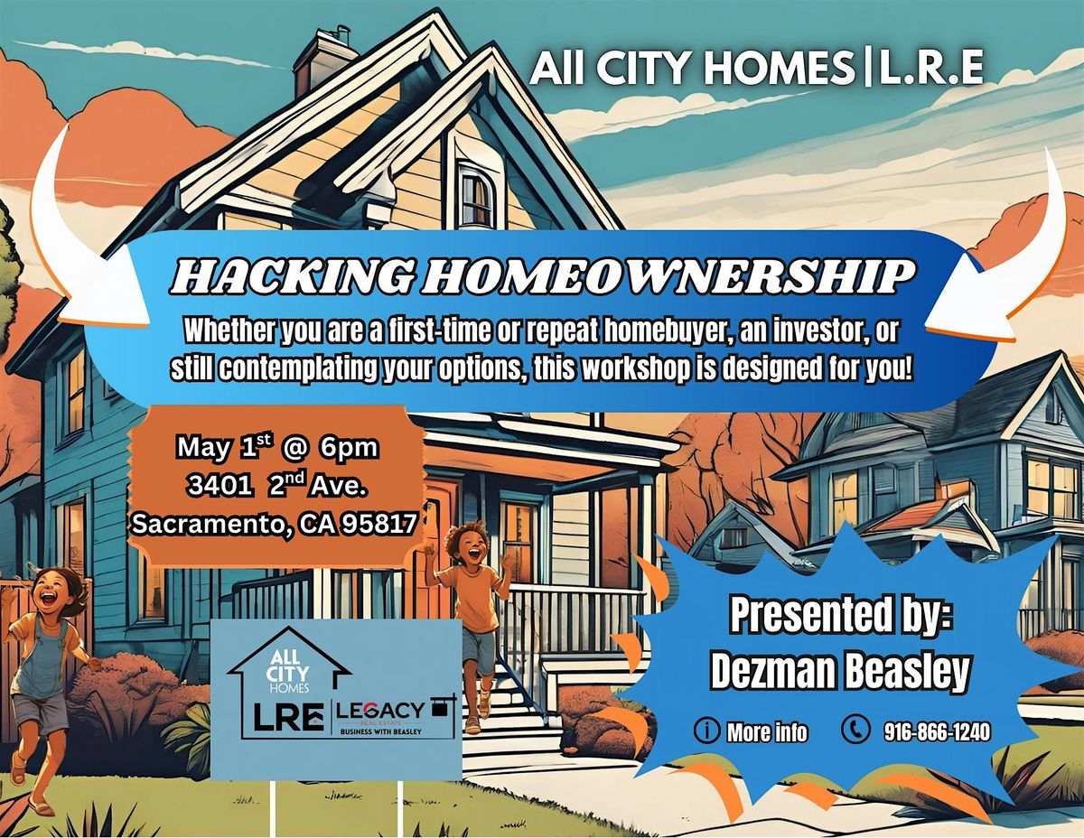 Hacking Homeownership - May 1, 2025 | Event in Sacramento | AllEvents