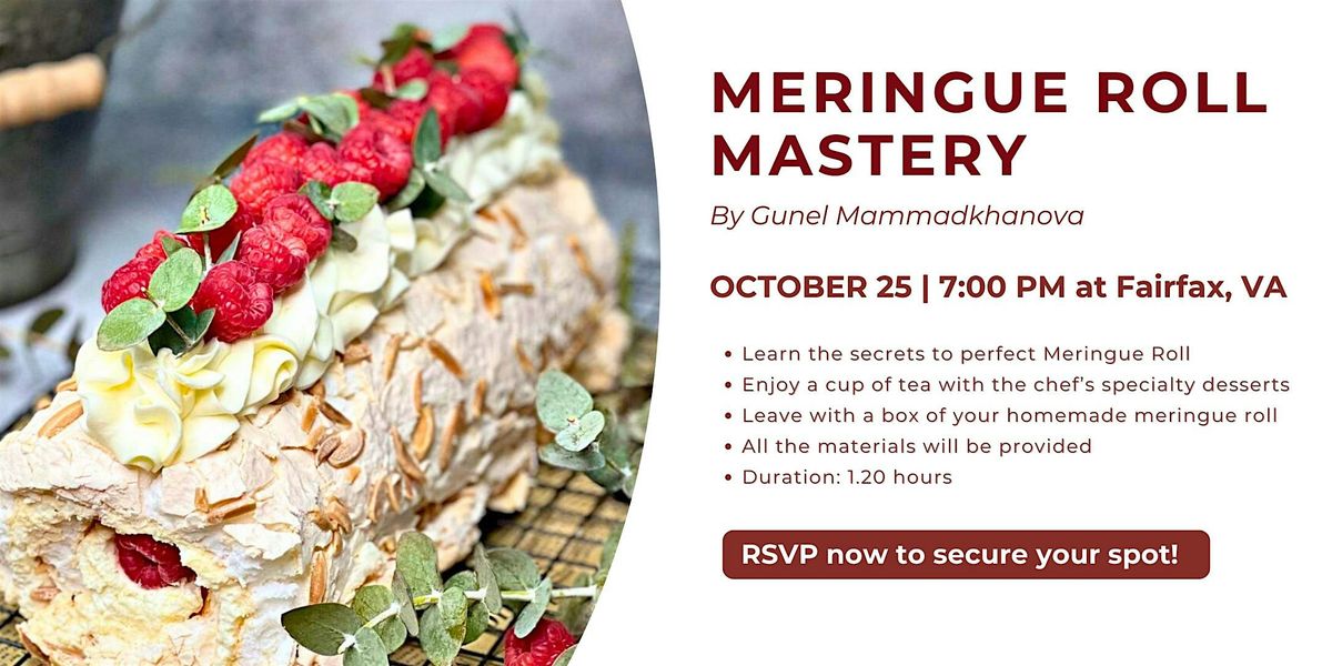 Meringue Roll Mastery, 25 October | Event in Fairfax | AllEvents