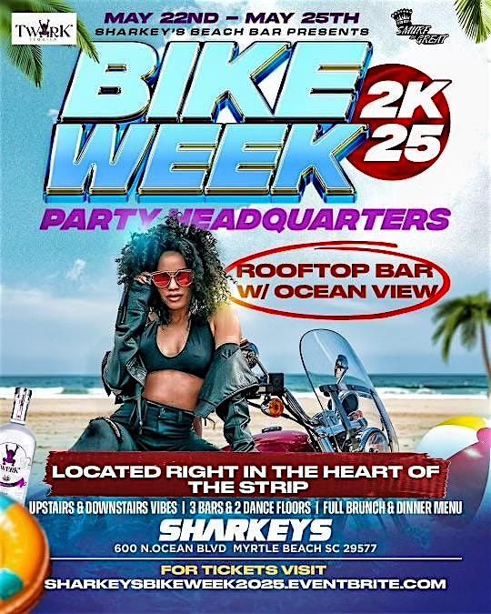 SHARKEY'S - BIKE WEEK 2025 PARTY HEADQUARTERS  - SHARKEY'S | Event in MYRTLE BEACH | AllEvents