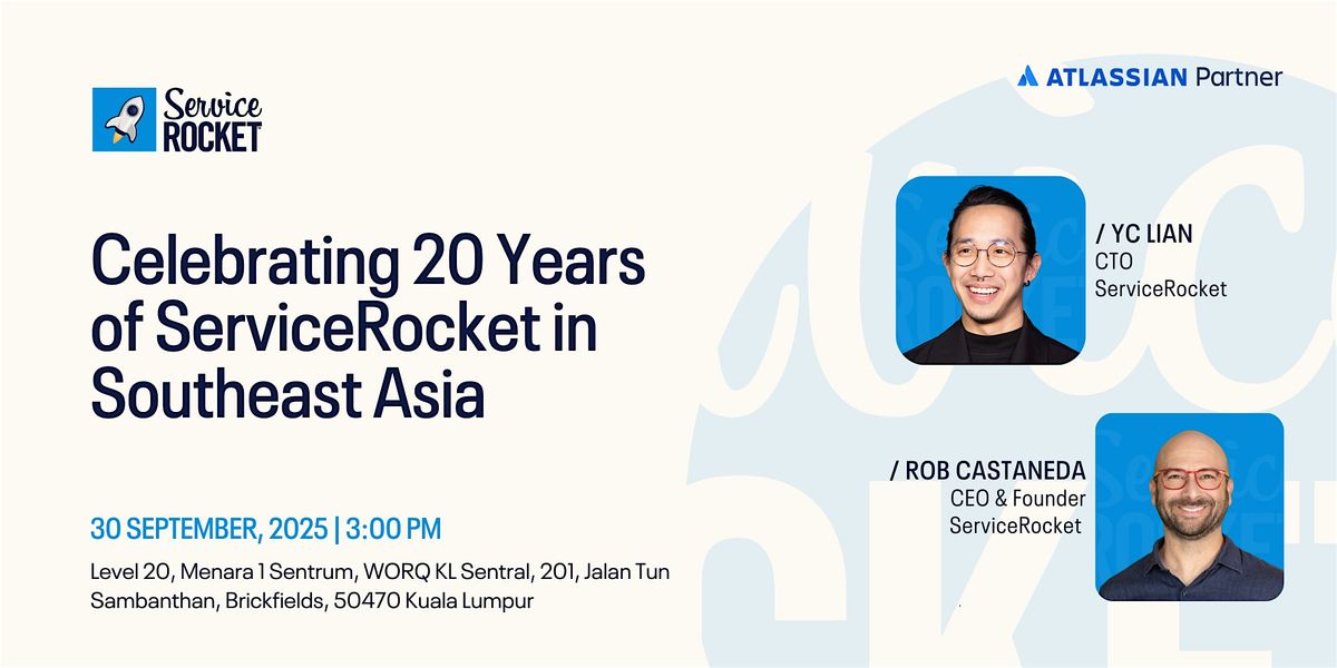 Celebrating 20 Years of ServiceRocket in Southeast Asia, 30 September | Event in Kuala Lumpur | AllEvents