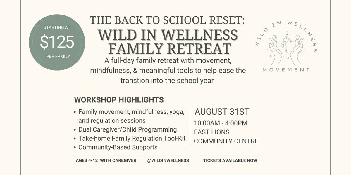 Wild in Wellness Reset: Back to School Family Retreat, 31 August | Event in London | AllEvents