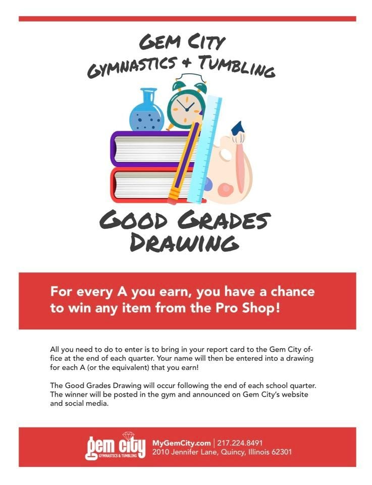 2nd Quarter Good Grades Drawing , Gem City Gymnastics & Tumbling, LLC