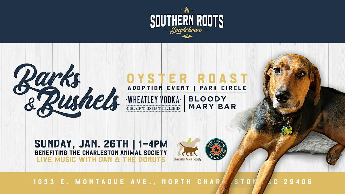 Barks & Bushels Oyster Roast & Adoption Event in Park Circle, 25 January | Event in North Charleston