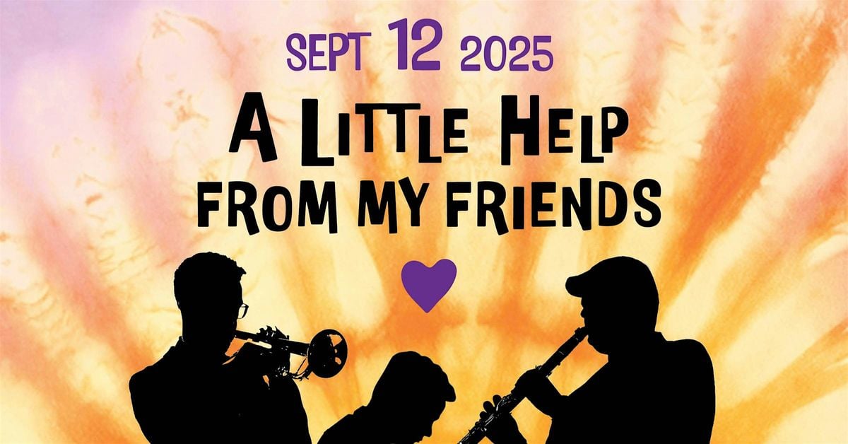 A Little Help from My Friends Special Fall Concert, 12 September | Event in New Hope | AllEvents