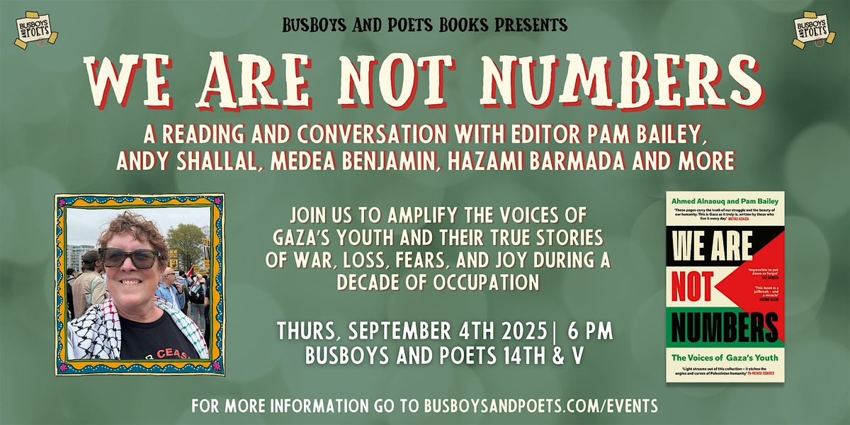 WE ARE NOT NUMBERS | A Busboys and Poets Books Presentation, 4 September | Event in Washington | AllEvents