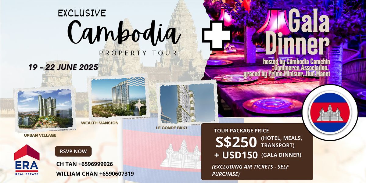 ERA 4D3N Cambodia Property Tour + Exclusive Gala Dinner with PM Hun Manet, 19 June | Event in Phnom Penh | AllEvents