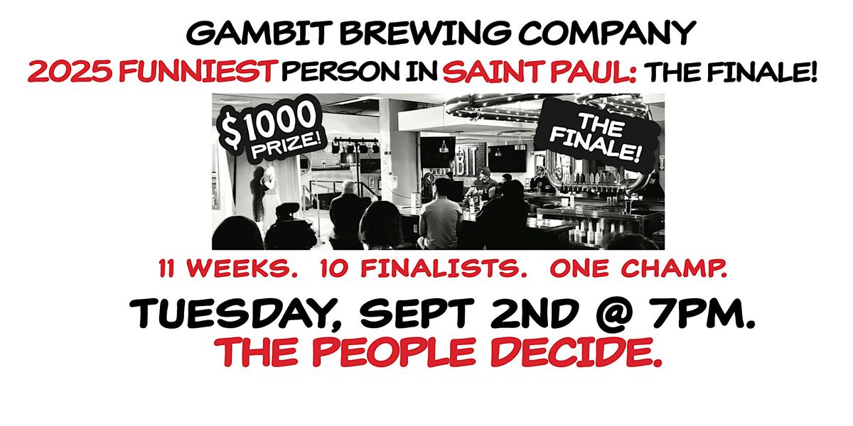 2025 Funniest Person in Saint Paul: The Finale! (Gambit Brewing), 2 September | Event in Saint Paul | AllEvents