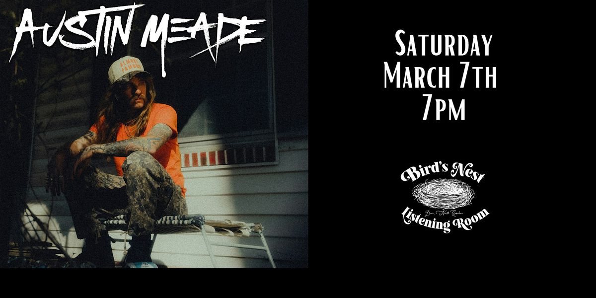 Austin Meade  at Bird's Nest - Dunn NC, 7 March | Event in Dunn | AllEvents