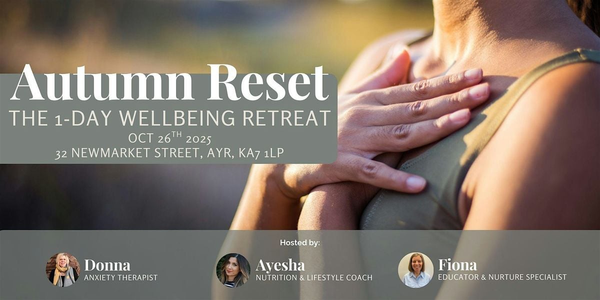 Autumn Reset, 26 October | Event in Ayr | AllEvents