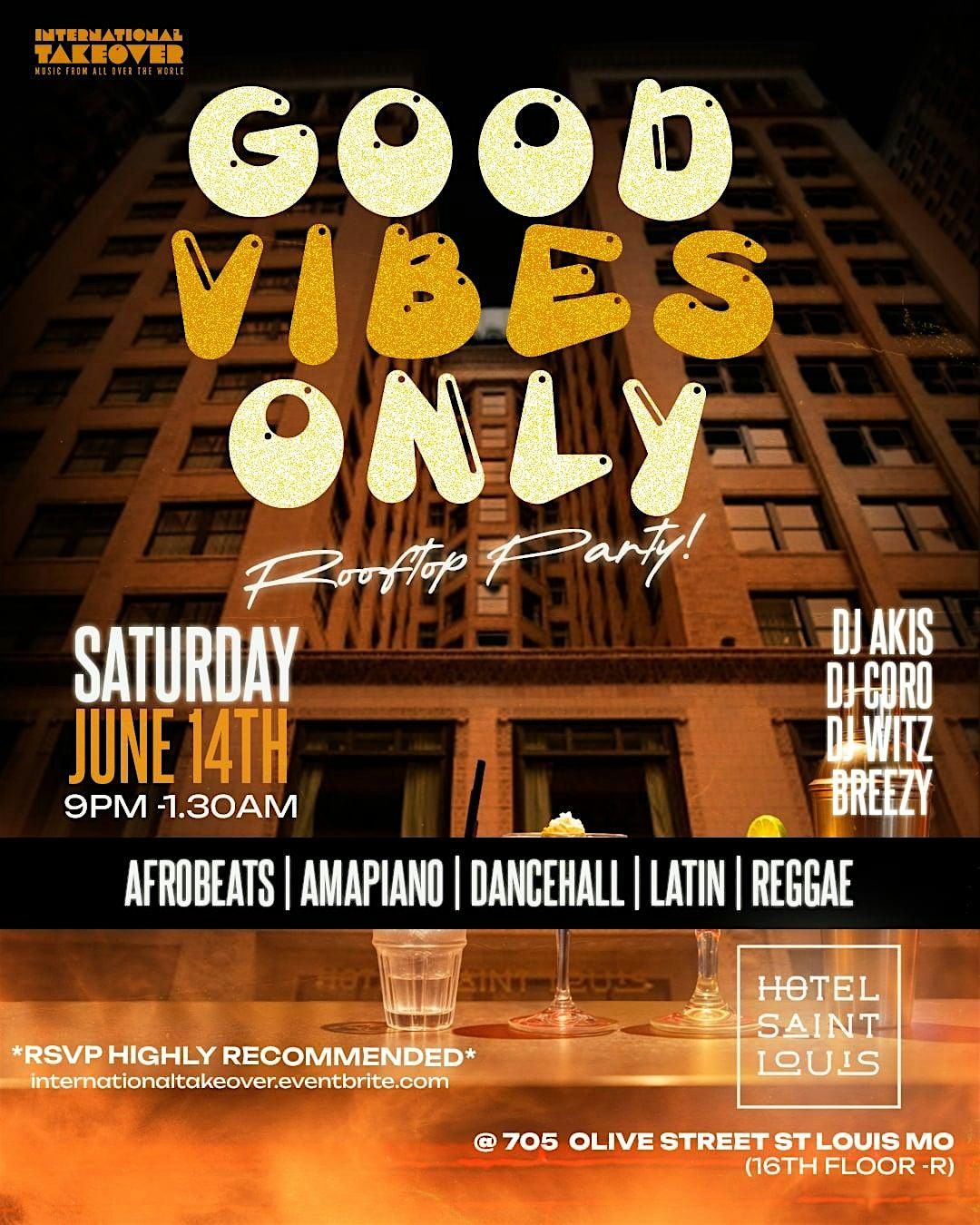 GOOD VIBES ONLY ROOFTOP PARTY, 14 June | Event in St. Louis | AllEvents