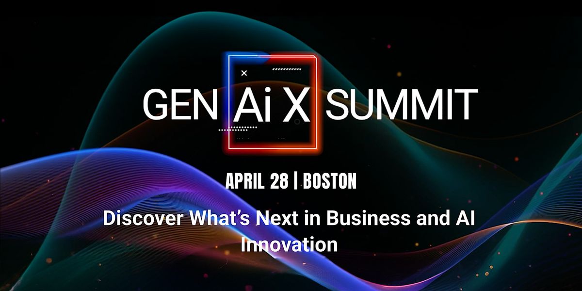 Gen Ai  X Summit | ODSC AI East 2026, 28 April | Event in Boston | AllEvents