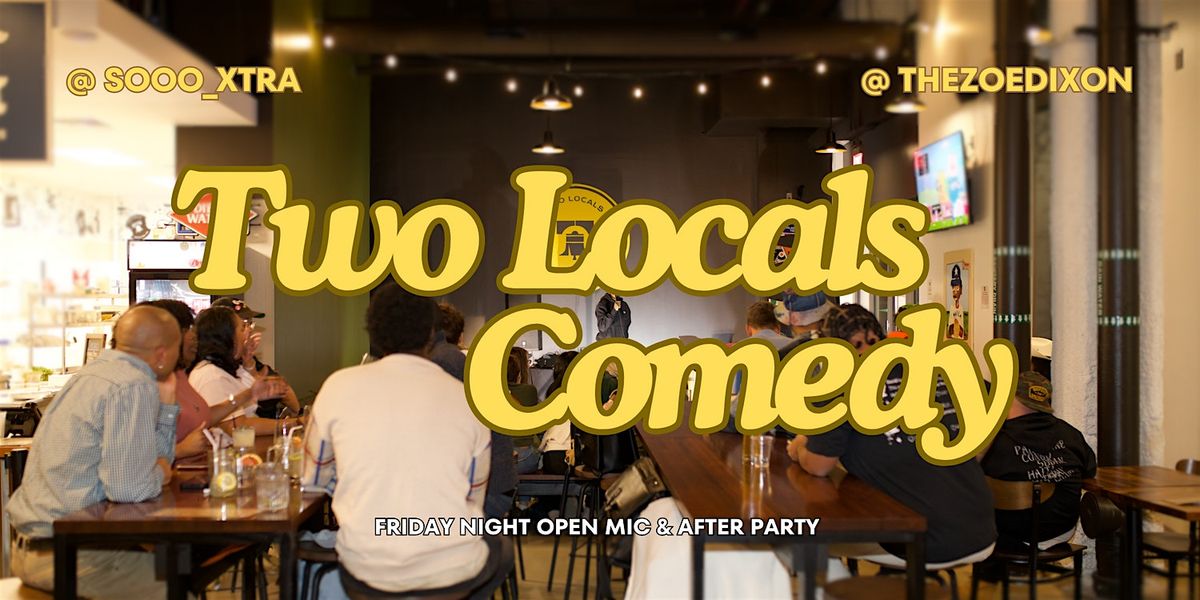 Two Locals Comedy Open Mic | Event in Philadelphia | AllEvents