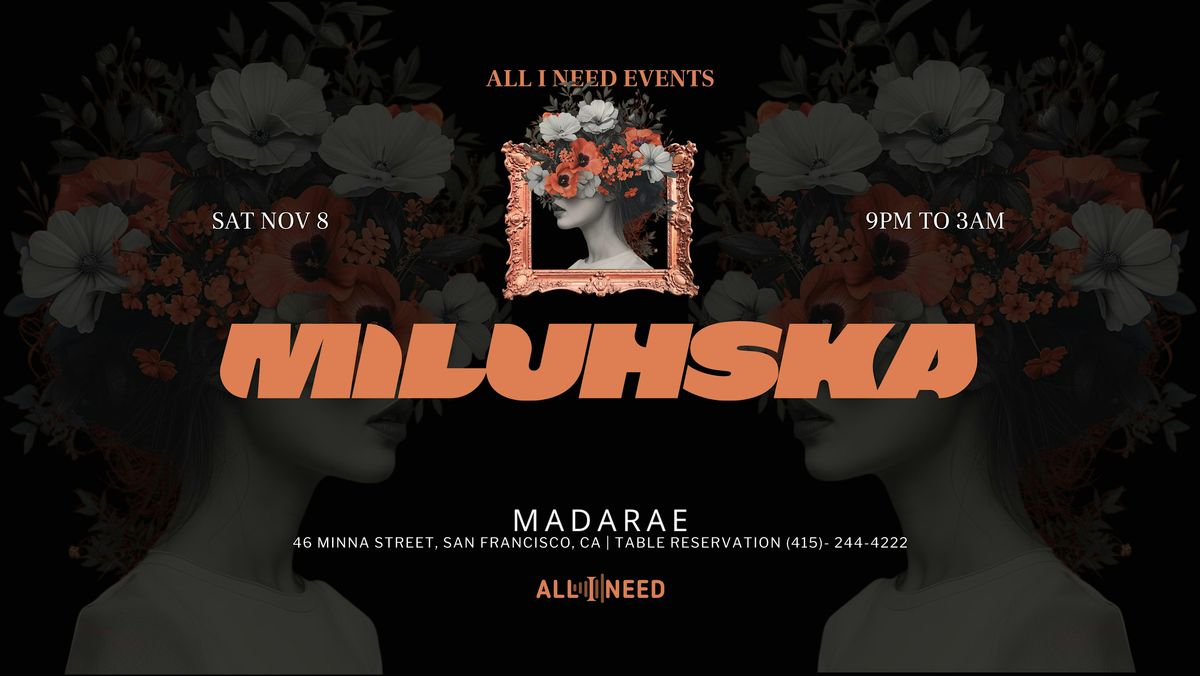 MILUHSKA  [ AFRO HOUSE & INDIE DANCE]  AT MADARAE, 8 November | Event in San Francisco | AllEvents