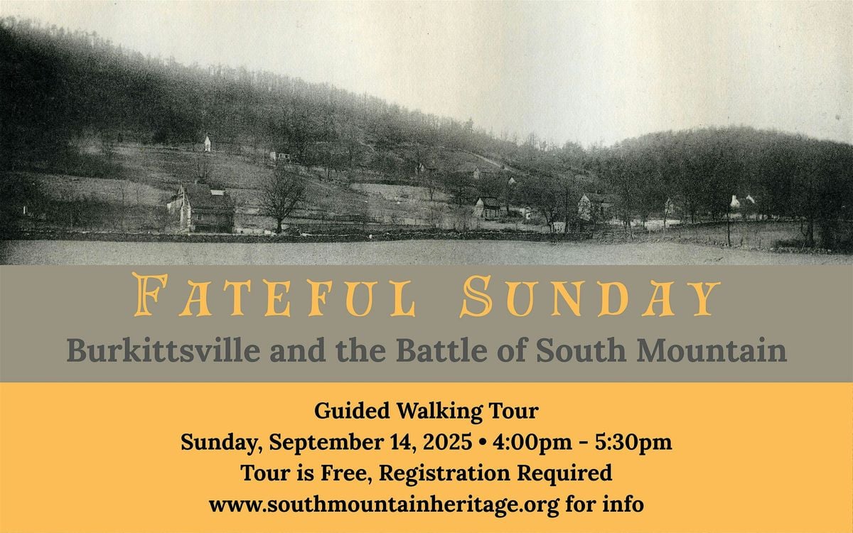 Fateful Sunday: Burkittsville and the Battle of South Mountain, 14 September | Event in Burkittsville | AllEvents