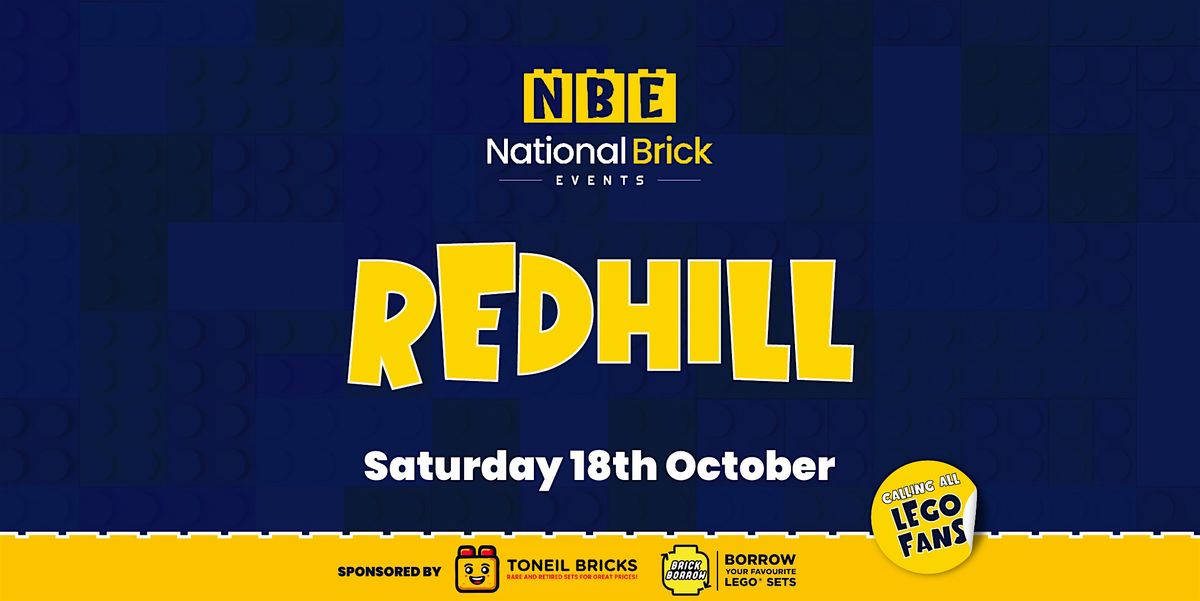 National Brick Events - Redhill, 18 October | Event in Redhill | AllEvents